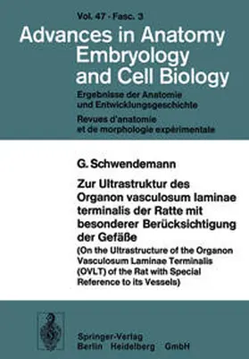 Schwendemann |  Zur Ultrastruktur des Organon vasculosum laminae terminalis der Ratte mit besonderer Berücksichtigung der Gefäße | eBook | Sack Fachmedien