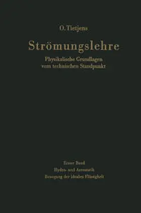 Tietjens |  Strömungslehre Physikalische Grundlagen vom technischen Standpunkt | eBook | Sack Fachmedien