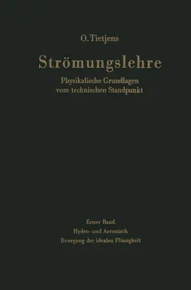 Tietjens |  Strömungslehre Physikalische Grundlagen vom technischen Standpunkt | Buch |  Sack Fachmedien