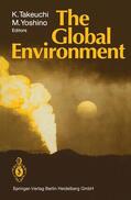 Yoshino / Takeuchi |  The Global Environment | Buch |  Sack Fachmedien