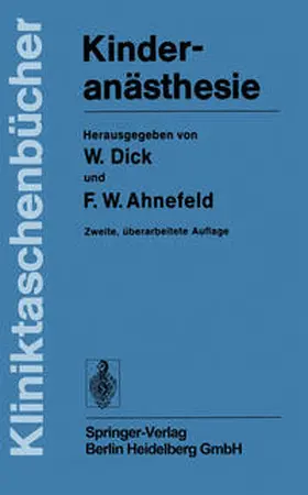 Ahnefeld / Bachmann / Dick |  Kinderanästhesie | eBook | Sack Fachmedien