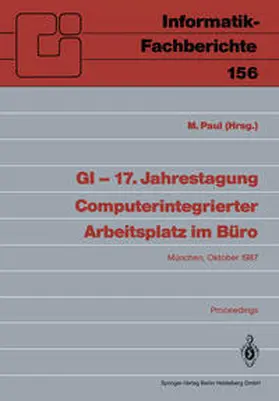 Paul |  GI — 17. Jahrestagung Computerintegrierter Arbeitsplatz im Büro | eBook | Sack Fachmedien