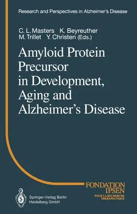 Masters / Beyreuther / Trillet |  Amyloid Protein Precursor in Development, Aging and Alzheimer's Disease | Buch |  Sack Fachmedien