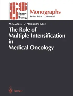 Aapro / Maraninchi |  The Role of Multiple Intensification in Medical Oncology | Buch |  Sack Fachmedien