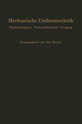 Kienzle |  Mechanische Umformtechnik | Buch |  Sack Fachmedien