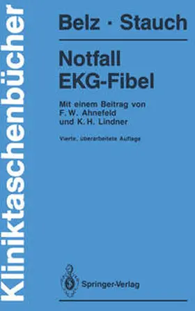 Belz / Stauch |  Notfall EKG-Fibel | eBook | Sack Fachmedien