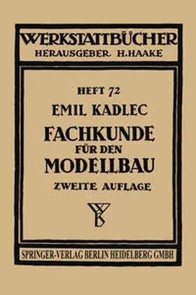 Kadlec |  Fachkunde für den Modellbau | eBook | Sack Fachmedien