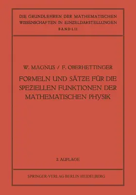 Magnus / Oberhettinger |  Formeln und Sät¿e für die Spe¿iellen Funktionen der Mathematischen Physik | Buch |  Sack Fachmedien