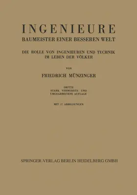Münzinger | Ingenieure Baumeister Einer Besseren Welt | Buch | 978-3-662-01225-3 | www.sack.de