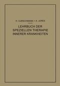 Jores / Curschmann |  Lehrbuch der speziellen Therapie innerer Krankheiten | Buch |  Sack Fachmedien