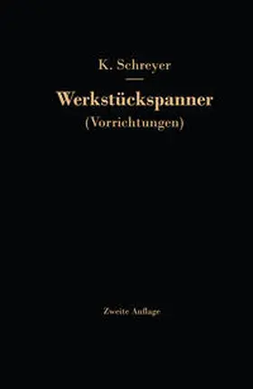 Schreyer |  Werkstückspanner | eBook | Sack Fachmedien