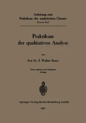 Souci |  Anleitung zum Praktikum der analytischen Chemie | eBook | Sack Fachmedien