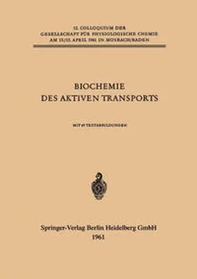 Ussing / Netter / Passow | Biochemie des Aktiven Transports | E-Book | www.sack.de