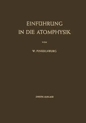 Finkelnburg |  Einführung in die Atomphysik | eBook | Sack Fachmedien