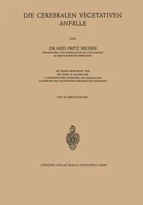 Broser |  Die Cerebralen Vegetativen Anfälle | eBook | Sack Fachmedien