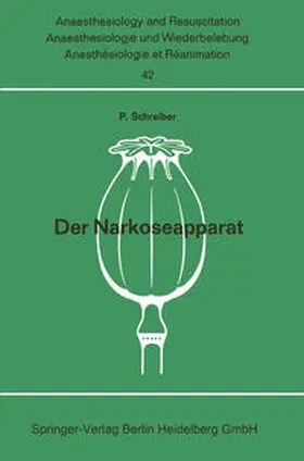 Schreiber |  Der Narkoseapparat | eBook | Sack Fachmedien