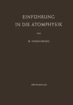 Finkelnburg |  Einführung in die Atomphysik | eBook | Sack Fachmedien