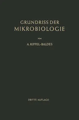 Rippel-Baldes |  Grundriss der Mikrobiologie | eBook | Sack Fachmedien