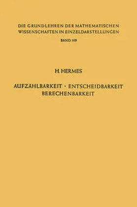 Hermes |  Aufzählbarkeit, Entscheidbarkeit, Berechenbarkeit | eBook | Sack Fachmedien