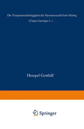 Hempel |  Die Temperaturabhängigkeit der Myomerenzahl beim Hering <Clupea harengus L.> | eBook | Sack Fachmedien