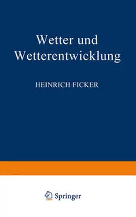 Ficker |  Wetter und Wetterentwicklung | Buch |  Sack Fachmedien