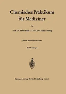 Bode / Ludwig | Chemisches Praktikum für Mediziner | E-Book | www.sack.de