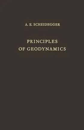 Scheidegger |  Principles of Geodynamics | eBook | Sack Fachmedien