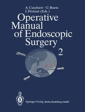 Cuschieri / Buess / Perissat |  Operative Manual of Endoscopic Surgery 2 | eBook | Sack Fachmedien