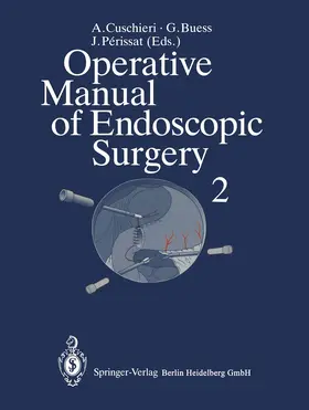 Cuschieri / Buess / Perissat |  Operative Manual of Endoscopic Surgery 2 | Buch |  Sack Fachmedien