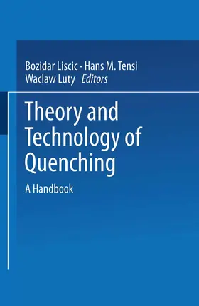 Liscic / Tensi / Luty |  Theory and Technology of Quenching | Buch |  Sack Fachmedien