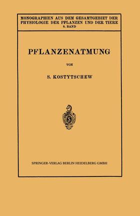 Ruhland / Kostytschew |  Pflanzenatmung | Buch |  Sack Fachmedien