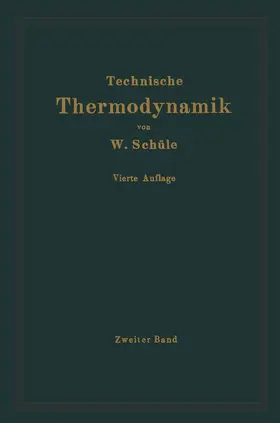 Schüle | Technische Thermodynamik | Buch | 978-3-662-01804-0 | www.sack.de