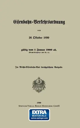 Eger |  Eisenbahn-Verkehrsordnung vom 26 Oktober 1899 gültig vom 1 Januar 1900 ab. (Reichs-Gesetzblatt 1899 Nr. 41) | Buch |  Sack Fachmedien