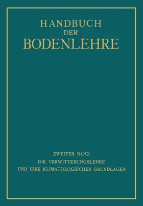Blanck / Knoch / Rehorst |  Die Verwitterungslehre und ihre Klimatologischen Grundlagen | Buch |  Sack Fachmedien