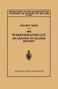 Marx |  Der Wasserhaushalt des Gesunden und Kranken Menschen | Buch |  Sack Fachmedien