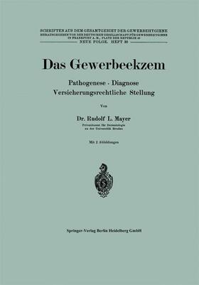 Mayer | Das Gewerbeekzem | Buch | 978-3-662-01939-9 | sack.de
