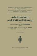 Waffenschmidt / Gerbis / Eibel |  Arbeiterschutz und Rationalisierung | Buch |  Sack Fachmedien