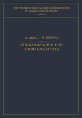 Diehl / Kremer | Thorakoskopie und Thorakokaustik | E-Book | www.sack.de