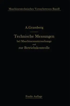 Gramberg |  Technische Messungen bei Maschinenuntersuchungen und zur Betriebskontrolle | eBook | Sack Fachmedien