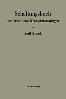 Kosack |  Schaltungsbuch für Gleich- und Wechselstromanlagen | eBook | Sack Fachmedien
