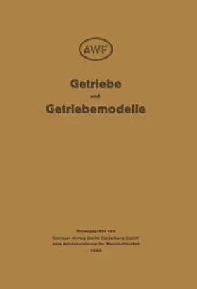 Auschuss Fur witschaftiliche fertigung |  Getriebe und Getriebemodelle | eBook | Sack Fachmedien