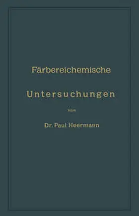 Heermann |  Färbereichemische Untersuchungen | eBook | Sack Fachmedien