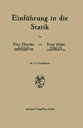 Chmelka / Melan |  Einführung in die Statik | eBook | Sack Fachmedien