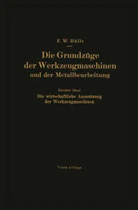 Hülle |  Die Grundzüge der Werkzeugmaschinen und der Metallbearbeitung | eBook | Sack Fachmedien