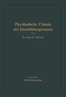 Schenck |  Die Stahlerzeugung | eBook | Sack Fachmedien