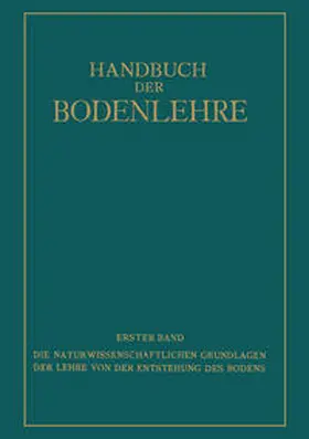 Blanck / Rüger / Fesefeldt |  Die Naturwissenschaftlichen Grundlagen der Lehre von der Entstehung des Bodens | eBook | Sack Fachmedien