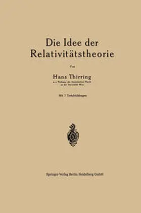Thrirring |  Die Idee der Relativitätstheorie | eBook | Sack Fachmedien