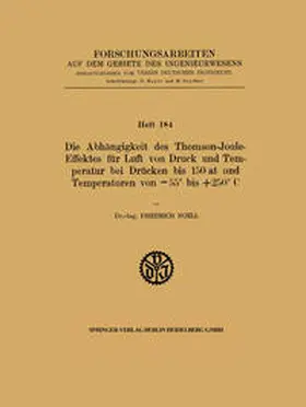Noell |  Die Abhängigkeit des Thomson-Joule-Effektes für Luft von Druck und Temperatur bei Drücken bis 150 at und Temperaturen von -55° bis +250° C | eBook | Sack Fachmedien
