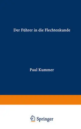 Kummer |  Der Führer in die Flechtenkunde | eBook | Sack Fachmedien
