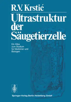 Krstic | Ultrastruktur der Säugetierzelle | E-Book | www.sack.de